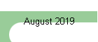 August 2019